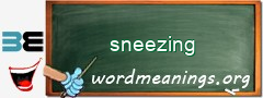 WordMeaning blackboard for sneezing